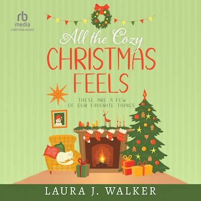 All the Cozy Christmas Feels – omslag til lydbogen af Laura Jensen Walker