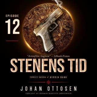 Stenens tid – Episode 12: Mirrin Bank, sæson 1 – omslag til lydbogen af Johan Ottosen
