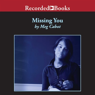 Missing You – omslag til lydbogen af Meg Cabot