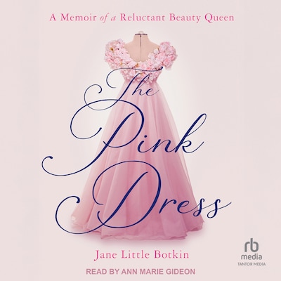 The Pink Dress – omslag til lydbogen af Jane Little Botkin