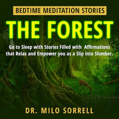 Bedtime Meditation Stories - The Forest