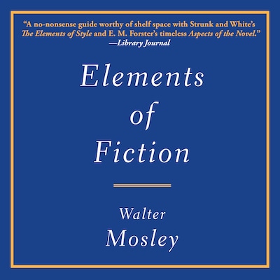 Elements of Fiction – omslag til lydbogen af Walter Mosley