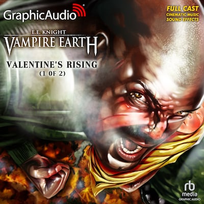 Valentine's Rising (1 of 2) [Dramatized Adaptation] – omslag til lydbogen af E.E. Knight