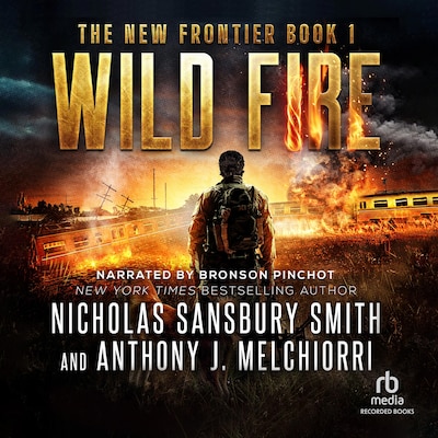Wild Fire – omslag til lydbogen af Nicholas Sansbury Smith, Anthony Melchiorri
