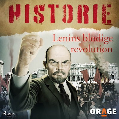Lenins blodige revolution – omslag til lydbogen af Orage