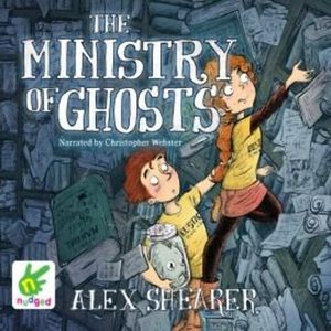 The Ministry of Ghosts – okładka audiobooka, autor Alex Shearer