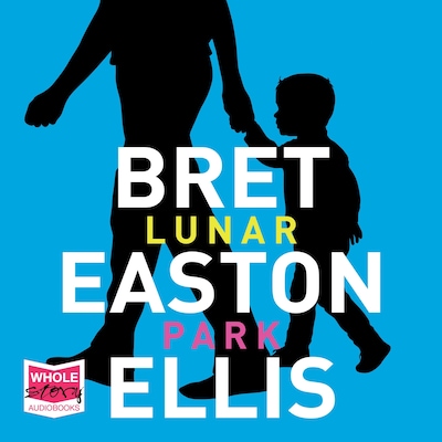 Lunar Park – omslag til lydbogen af Bret Easton Ellis
