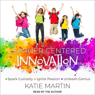 Learner-Centered Innovation – omslag til lydbogen af Dr. Katie Martin