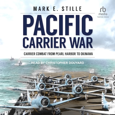Pacific Carrier War – omslag til lydbogen af Mark E. Stille