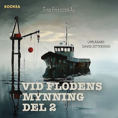 Vid flodens mynning. 2