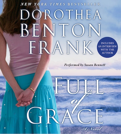 Full of Grace – omslag til lydbogen af Dorothea Benton Frank