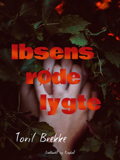 Ibsens røde lygte – omslag til lydbogen af Toril Brekke
