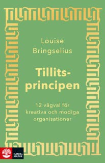 Tillitsprincipen : för omdöme i organisationer – omslag till ljudboken av Louise Bringselius