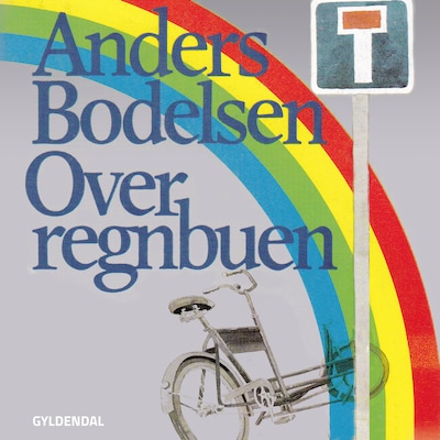 Over regnbuen – omslag til lydbogen af Anders Bodelsen