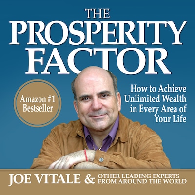 The Prosperity Factor – omslag til lydbogen af Other Leading Experts, Joe Vitale