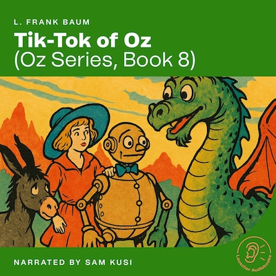 Tik-Tok of Oz (Oz Series, Book 8) – omslag til lydbogen af L. Frank Baum