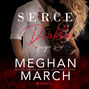 Serce diabła. Forge #3 – okładka audiobooka, autor Meghan March