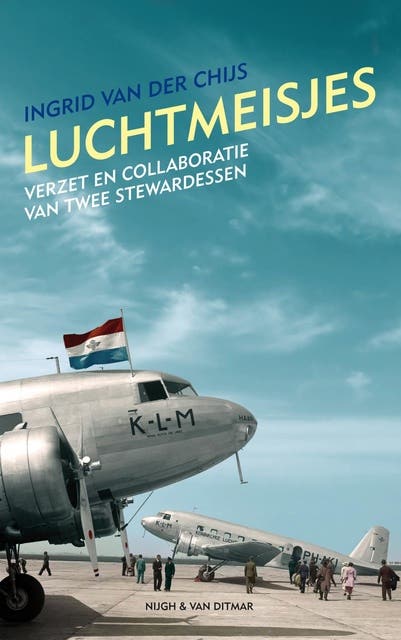 Luchtmeisjes: verzet en collaboratie van twee stewardessen – omslag van het luisterboek van Ingrid van der Chijs