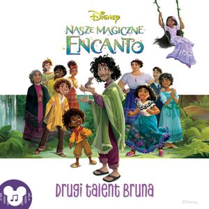 Encanto. Drugi talent Bruna – okładka audiobooka, autor Susana Illera Martínez