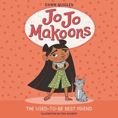 Jo Jo Makoons: The Used-to-Be Best Friend – okładka audiobooka, autor Dawn Quigley