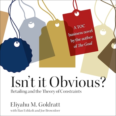 Isn’t it Obvious – omslag til lydbogen af Eliyahu M. Goldratt