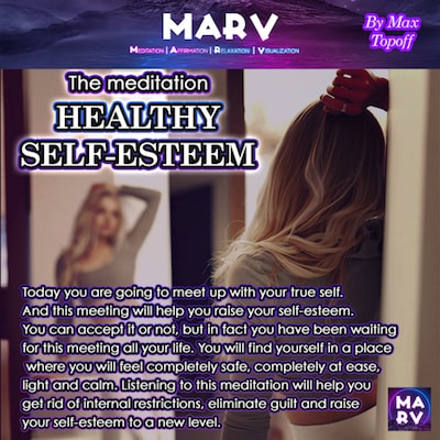 The meditation Healthy Self-Esteem