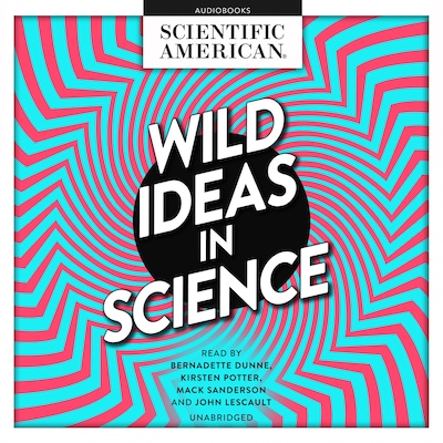 Wild Ideas in Science – omslag til lydbogen af Scientific American