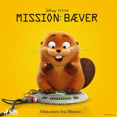 Mission: Bæver - Historien fra filmen – omslag til lydbogen af Disney