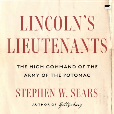Lincoln's Lieutenants – omslag til lydbogen af Stephen W. Sears