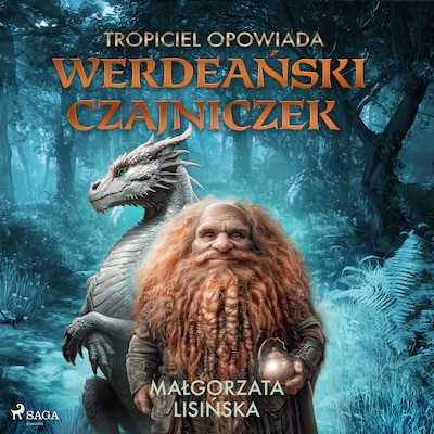 Tropiciel opowiada: Werdeański czajniczek – okładka audiobooka, autor Małgorzata Lisińska