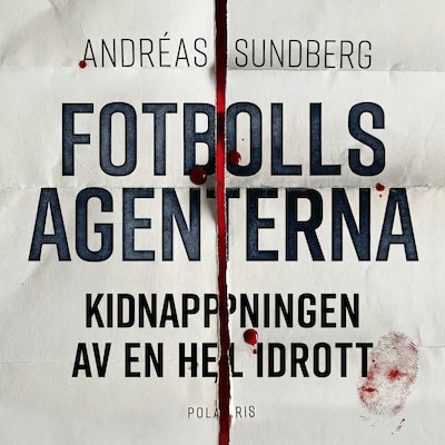Fotbollsagenterna – omslag till ljudboken av Andréas Sundberg