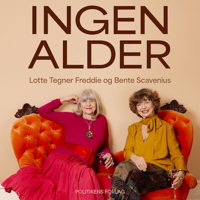 Ingen alder – omslag til lydbogen af Lotte Tegner Freddie, Bente Scavenius