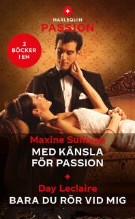 Med känsla för passion / Bara du rör vid mig – omslag till ljudboken av Day Leclaire,Maxine Sullivan