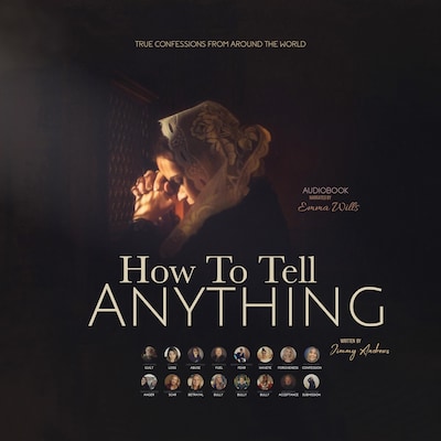How To Tell Anything