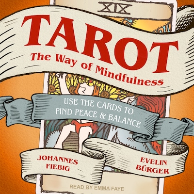Tarot: The Way of Mindfulness – omslag til lydbogen af Johannes Fiebig, Evelin Bürger