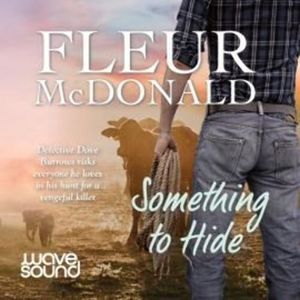 Something to Hide – okładka audiobooka, autor Fleur McDonald
