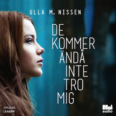 De kommer ändå inte tro mig