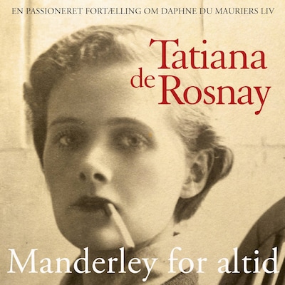Manderley for altid – omslag til lydbogen af Tatiana de Rosnay