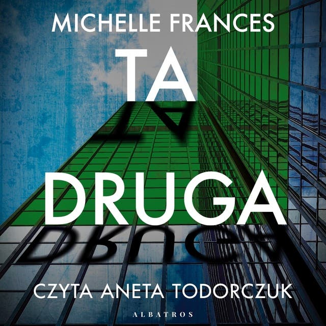 TA DRUGA – okładka audiobooka, autor Frances Michelle