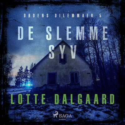 Dødens Dilemmaer 5 - De slemme syv – omslag til lydbogen af Lotte Dalgaard