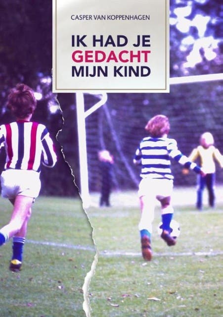Ik had je gedacht mijn kind – omslag van het luisterboek van Casper van Koppenhagen,Laura Soudijn