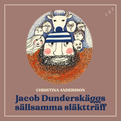 Jakob Dunderskäggs sällsamma släktträff – omslag till ljudboken av Christina Andersson