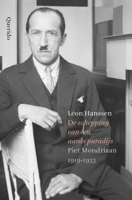 De schepping van een aards paradijs: Piet Mondriaan 1919-1933 – omslag van het luisterboek van Léon Hanssen