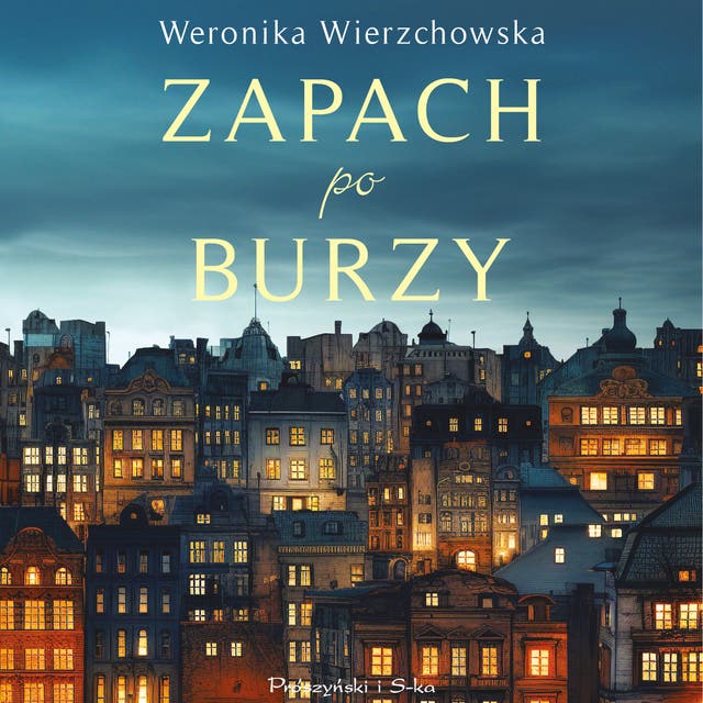 Zapach po burzy – okładka audiobooka, autor Weronika Wierzchowska