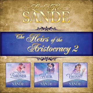 The Heirs of the Aristocracy: Boxed Set 2 – omslag till ljudboken av Linda Rae Sande