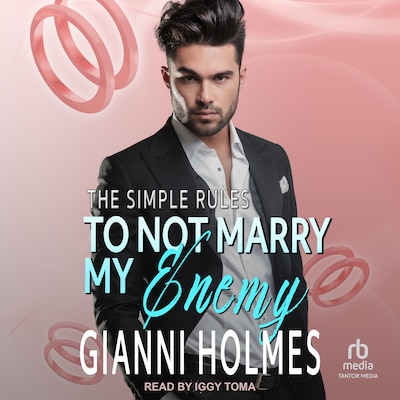 To Not Marry My Enemy – omslag til lydbogen af Gianni Holmes