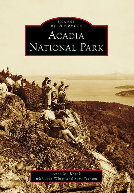 Acadia National Park – omslag til lydbogen af Anne M Kozak, Josh Winer, Sam Putnam