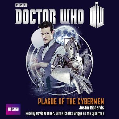 Doctor Who: Plague Of The Cybermen – omslag til lydbogen af Justin Richards