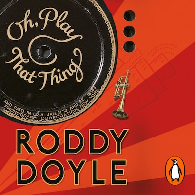 Oh, Play That Thing – omslag til lydbogen af Roddy Doyle