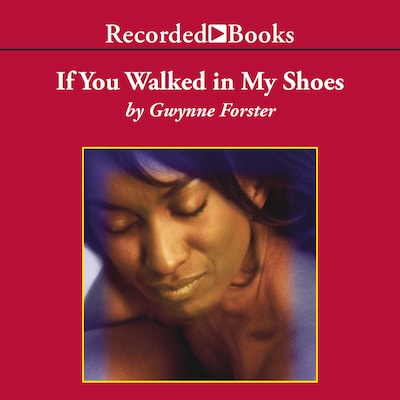 If You Walked in My Shoes – omslag til lydbogen af Gwynne Forster